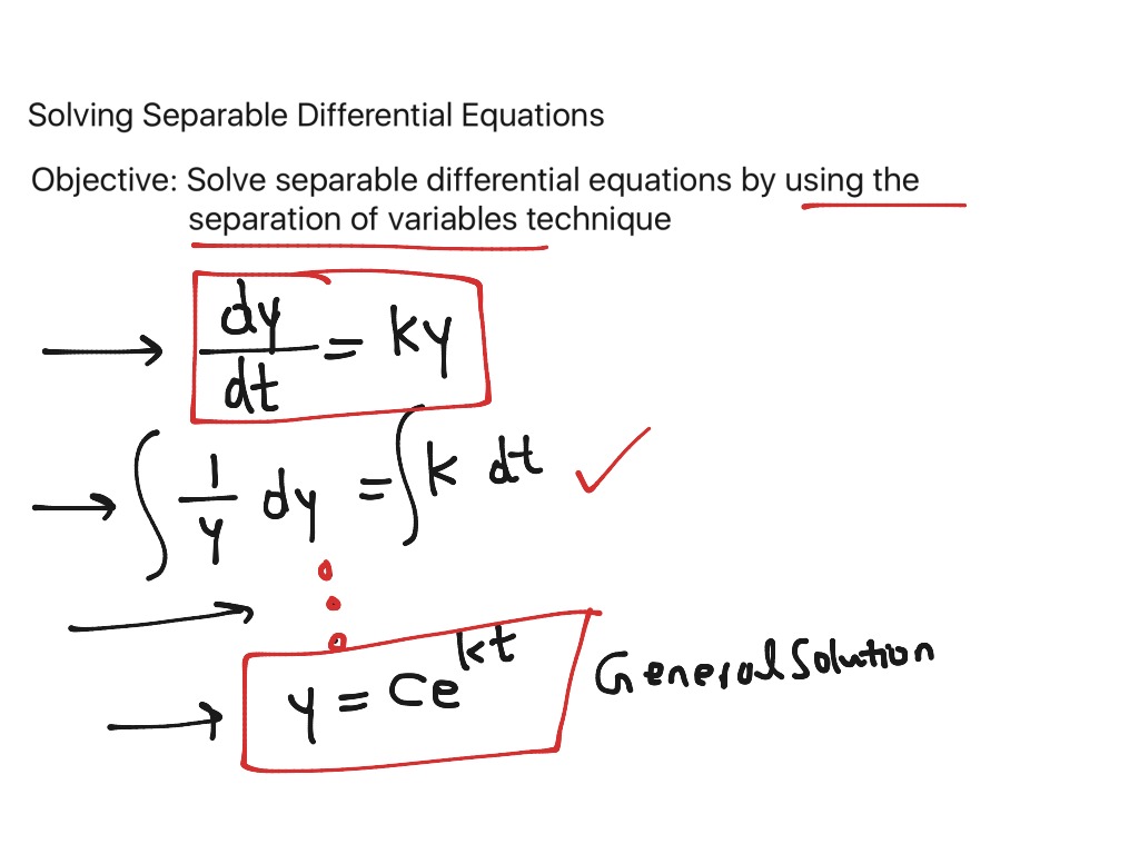 Solving Separable Differential Equations Math Calculus Showme