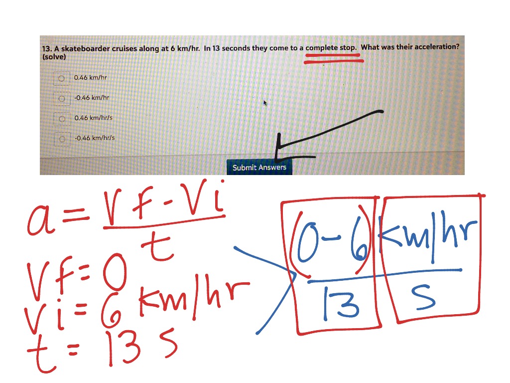 Practice Calculating Velocity And Acceleration Science Kinematics Physics Showme 8922