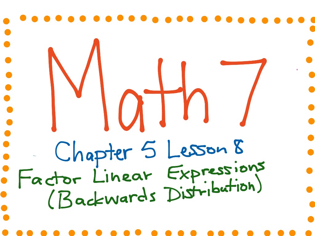 lesson 8 homework practice factor linear expressions