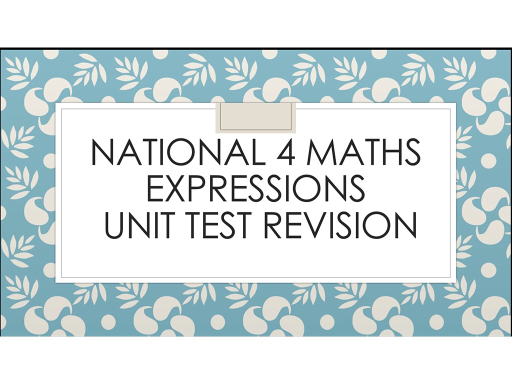 nat-4-maths-expressions-unit-test-revision-final-math-showme